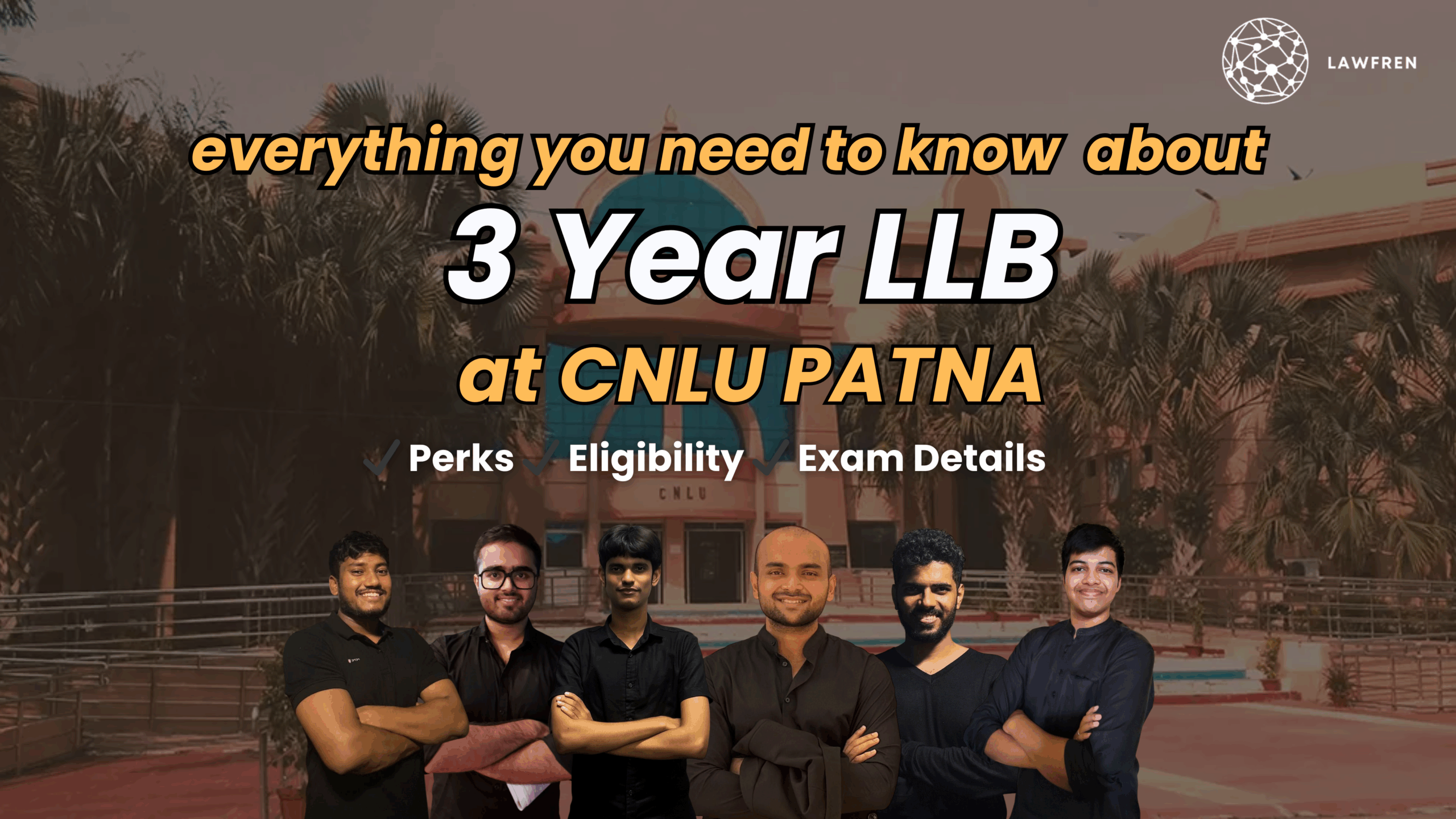 CNLU-ET 2025: CNLU Patna 3 Year LLB Program – Admissions, Exam Pattern & Eligibility